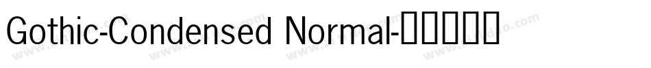 Gothic-Condensed Normal字体转换